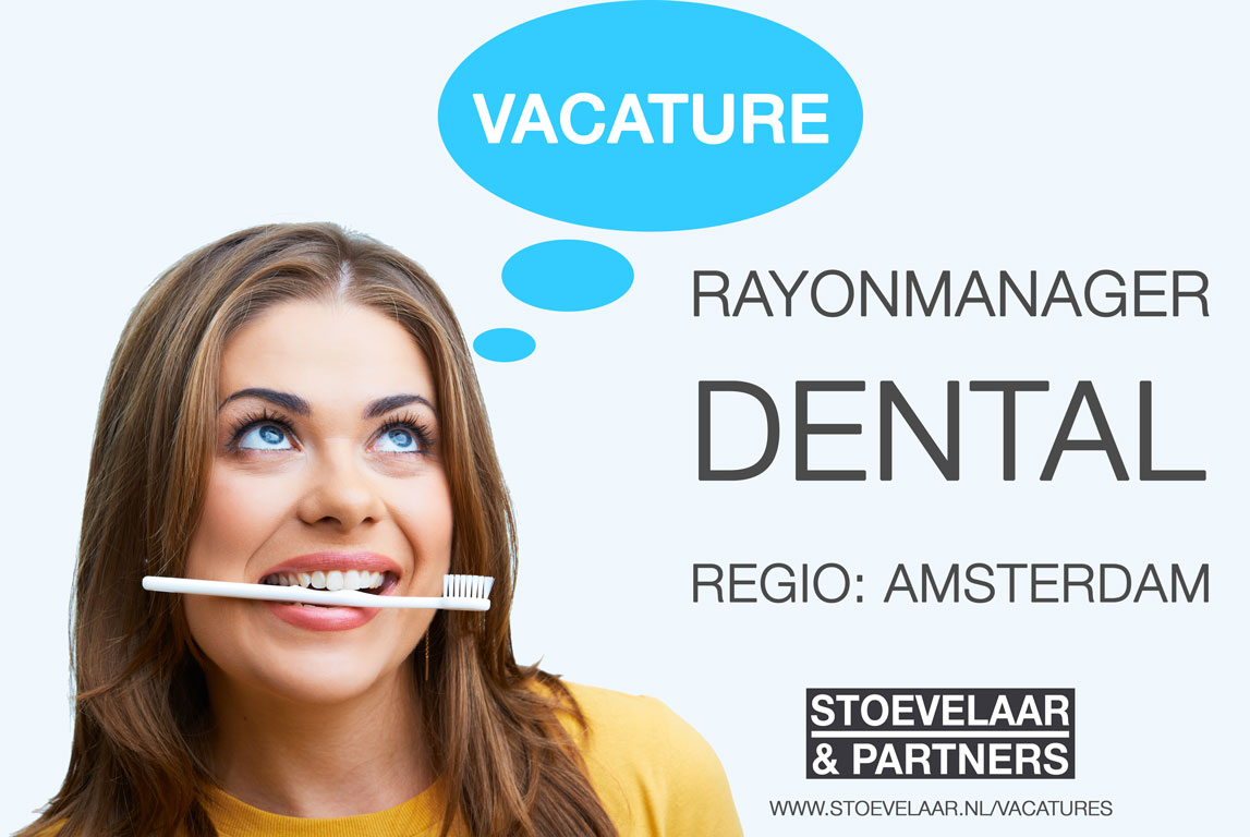 Rayonmanager Dental Amsterdam - vacatures / jobs